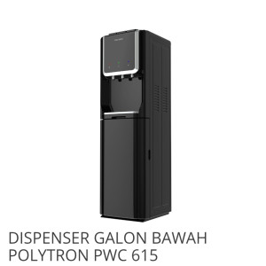 DISPENSER GALON BAWAH POLYTRON PWC 615