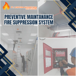Preventif Maintenance Fire Suppression System (FSS)