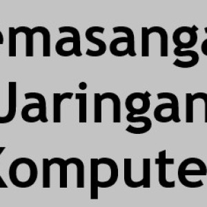 Jasa UJK pelatihan Institusional kejuruan Pemasangan Jaringan Komputer