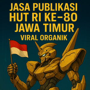 Zando Jasa Publikasi HUT RI ke-80 Jawa Timur Viral Organik