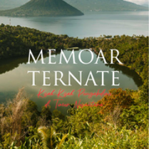 Ebook	Memoar Ternate Kisah-Kisah Pengabdian di Timur Nusantara