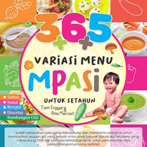 365++ VARIASI MENU MPASI UNTUK SATU TAHUN