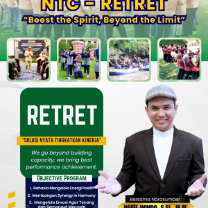 Leadership Retret - Leadership Motivation - Boost The Spirit, Go Beyond The Limit (Retreat)