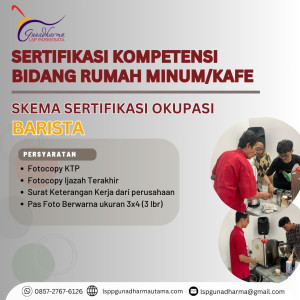 SERTIFIKASI KOMPETENSI BARISTA - LSPP GUNADHARMA UTAMA