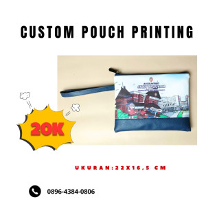 CUSTOM POUCH / CUSTOM POUCH PRINTING