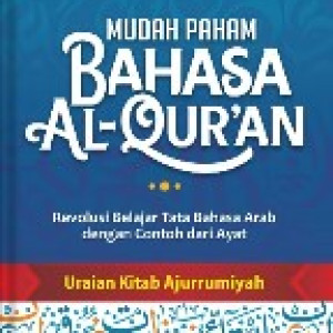 Mudah Paham Bahasa Al-Quran
