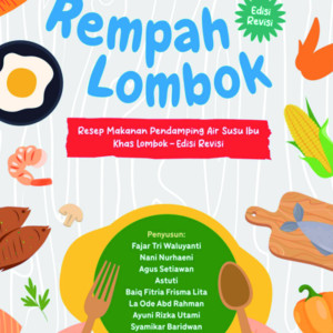 Buku Rempah Lombok Resep Makanan Pendamping Air Susu Ibu Khas Lombok -Ed