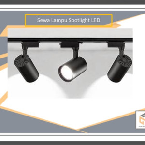 Sewa Lampu Spotlight LED