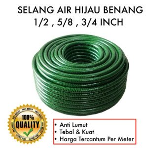 SELANG AIR HIJAU BENANG ANTI LUMUT 1/2 - 5/8 - 3/4 HARGA PER METER - 1/2