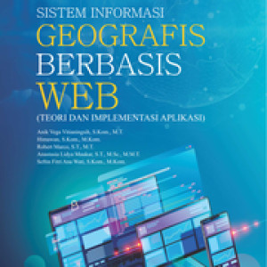 Ebook	Sistem Informasi Geografis Berbasis Web (Teori dan Implementasi Aplikasi)