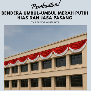 Bendera Umbul-umbul Merah Putih