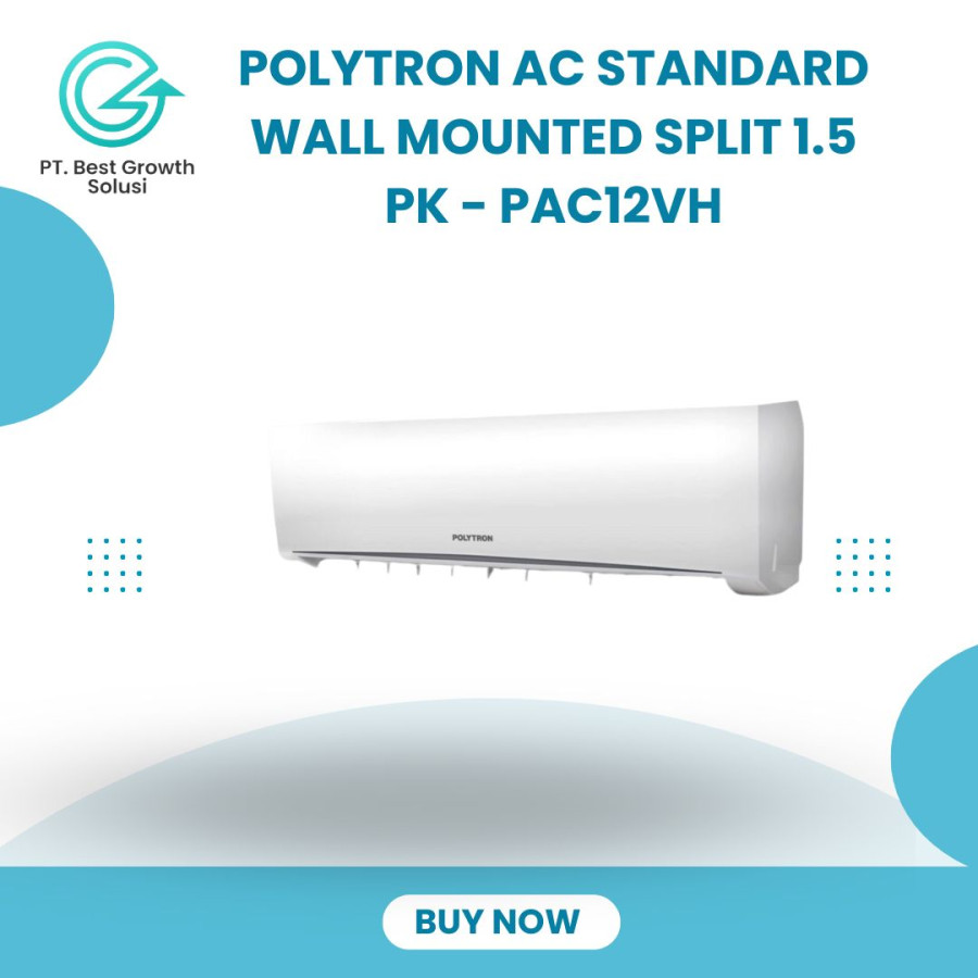 Air Conditioner Merk Polytron Standard Wall Mounted Split 1.5 PK - PAC12VH