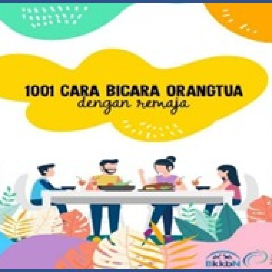 1001 CARA BICARA ORANG TUA KEPADA REMAJA