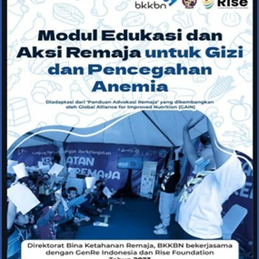MODUL EDUKASI DAN AKSI REMAJA UNTUK GIZI DAN PENCEGAHAN ANEMIA