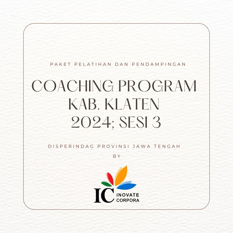 Pelatihan Komprehensif/ Coaching Program 2024 - Kab. Klaten - Sesi 3