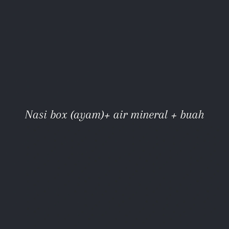 Nasi box + air mineral + buah