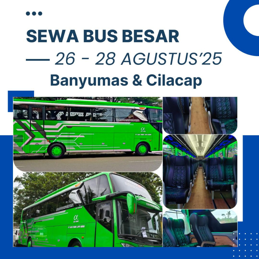 SEWA BUS BESAR KE BANYUMAS / CILACAP