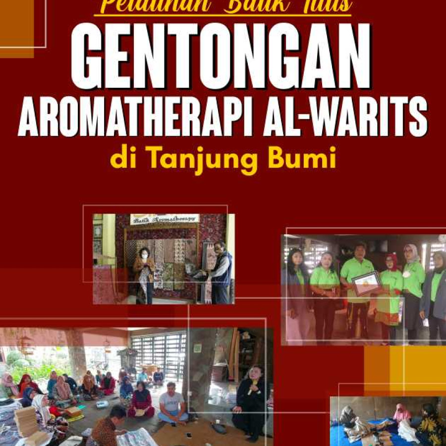 Pelatihan Batik Tulis GENTONGAN AROMATHERAPI AL-WARITS di Tanjung Bumi
