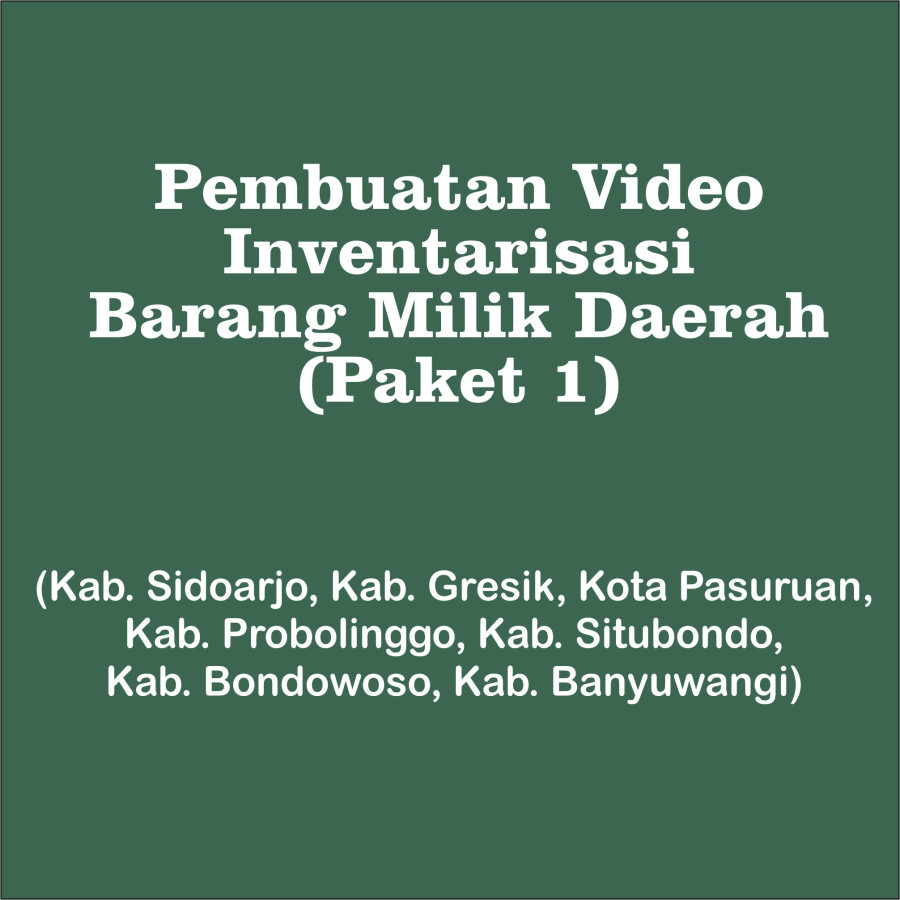 Pembuatan Video Inventarisasi Barang Milik Daerah (Paket 1)