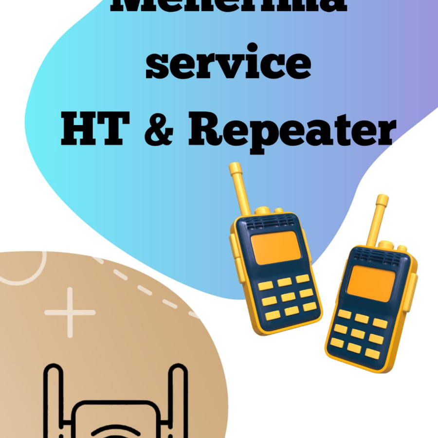 SERVICE REPEATER DAN PEMASANGAN