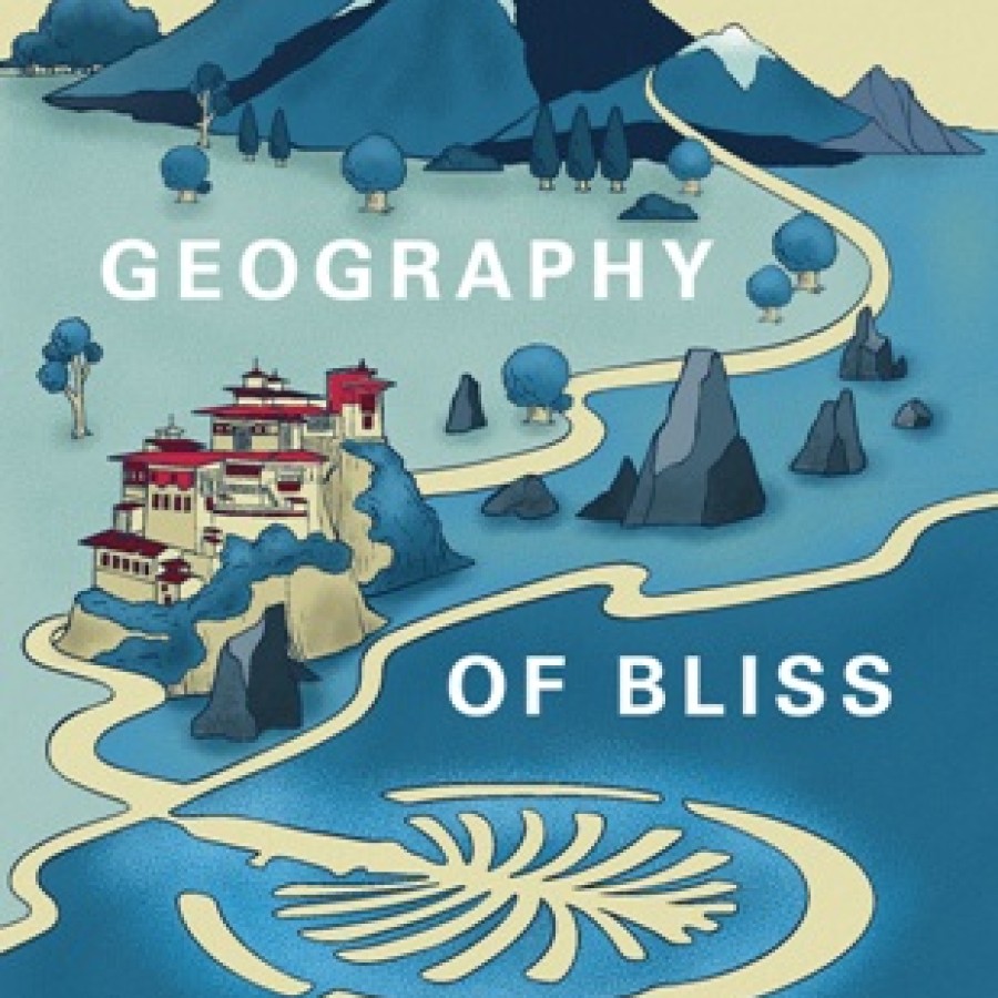 The Geography Of Bliss (Edisi Ke5) Republish 2022 The Geography Of Bliss (Edisi Ke5) Republish 2022