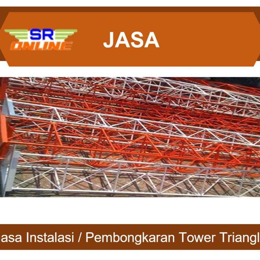 Jasa Instalasi / Pembongkaran Tower Triangle - utama