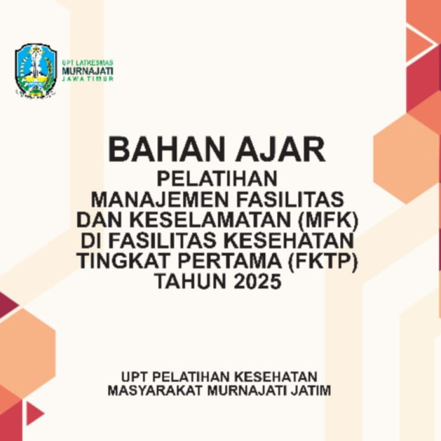 Pelatihan Manejemen Fasilitas Keselamatan (MKF)