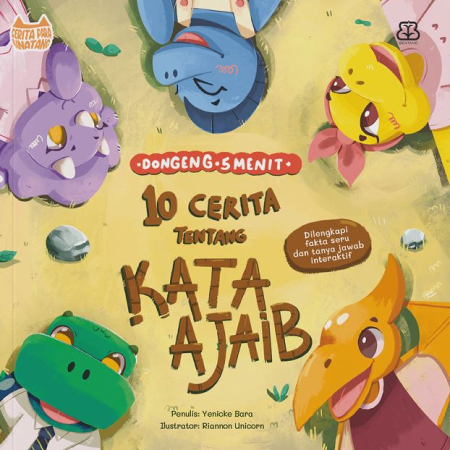 Dongeng 5 Menit: 10 Cerita tentang Kata Ajaib