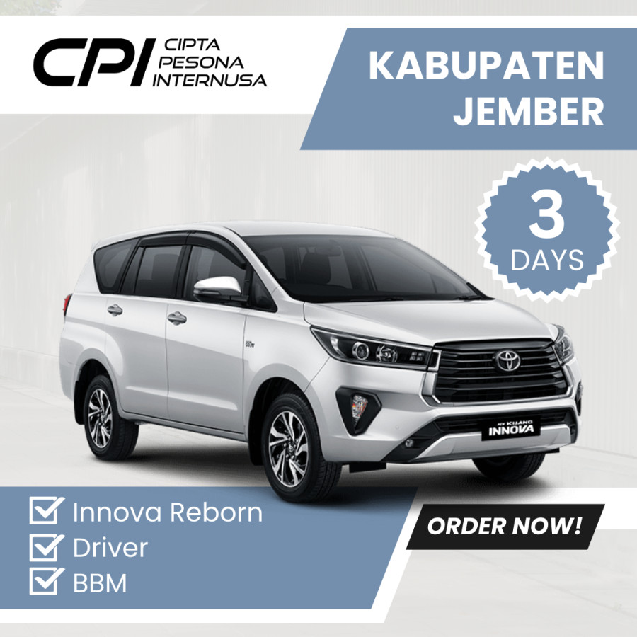 Sewa Kendaraan Innova Reborn+Driver+BBM Tujuan Kab. Jember 3 Hari
