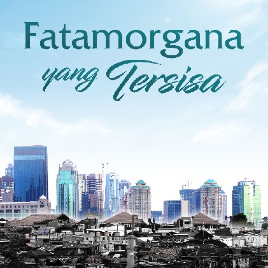 Fatamorgana yang Tersisa