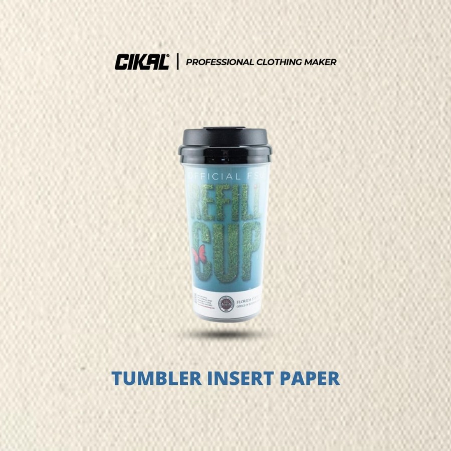 TUMBLER INSERT PAPER PREMIUM FREE CUSTOM - utama
