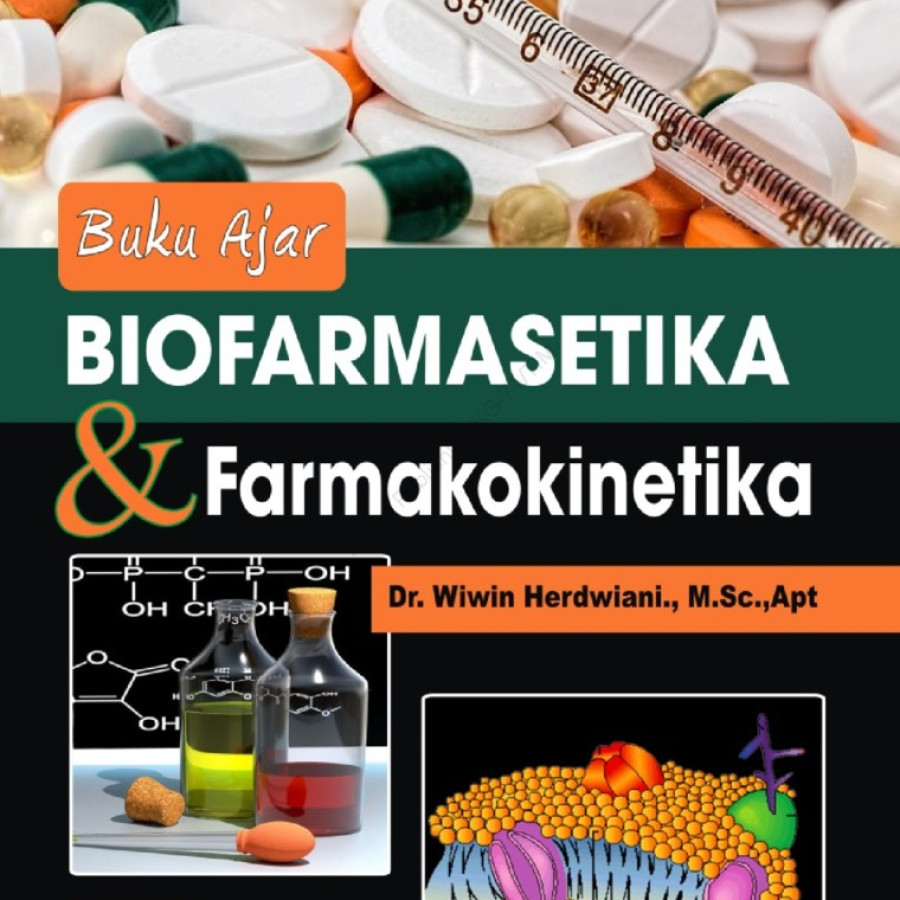 Buku Ajar Biofarmasetika dan Farmakokinetika