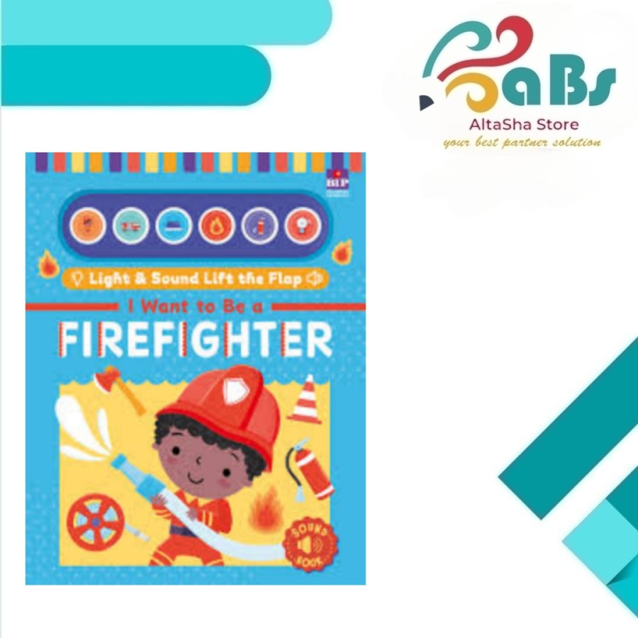 LIGHT & SOUND LIFT THE FLAP - I WANT TO BE A FIREFIGHTER