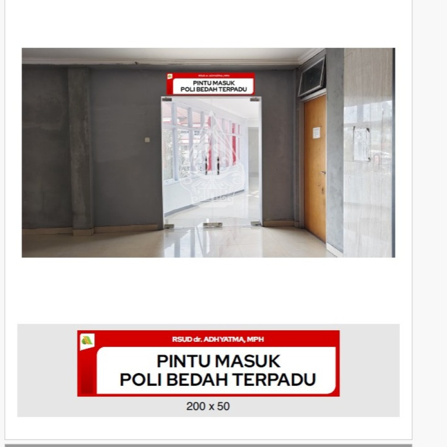 STIKER PETUNJUK TULISAN PINTU MASUK POLI BEDAH TERPADU 200X50 CM