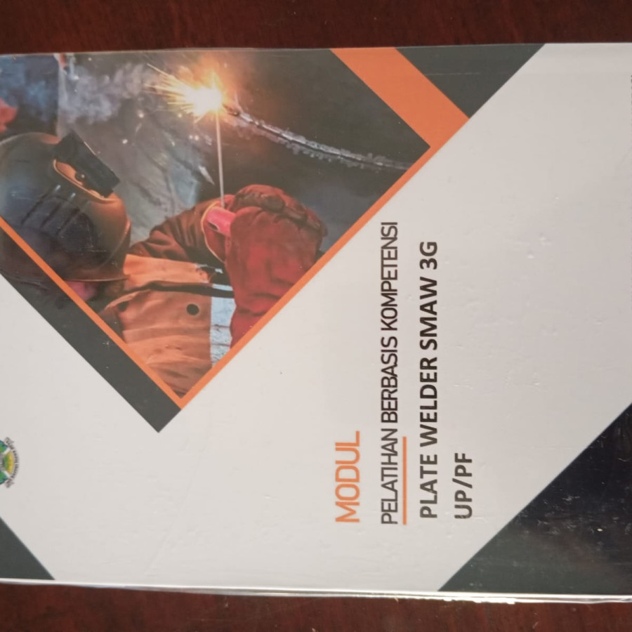 Buku Pedoman Pelatihan Pipe Welder SMAW 3G - utama