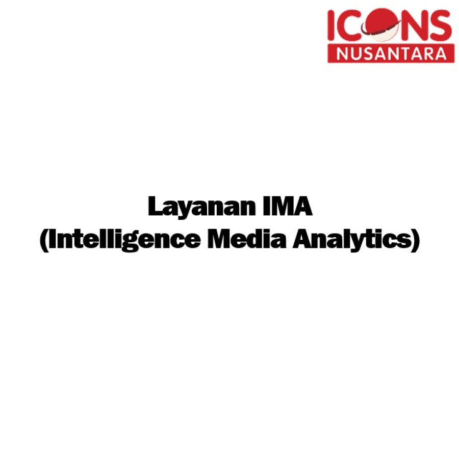 Layanan IMA (Intelligence Media Analytics)