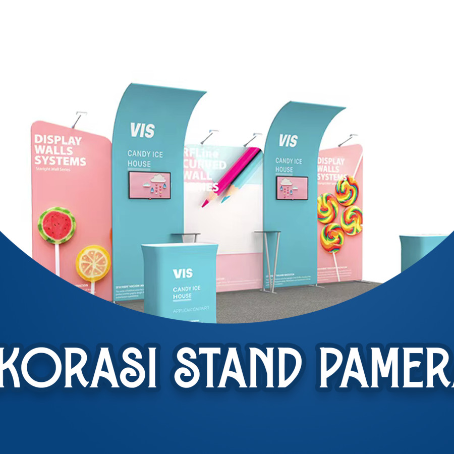 Jasa Dekorasi Stand Pameran