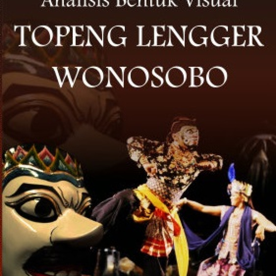 Analisis Bentuk Visual Topeng Lengger Wonosobo