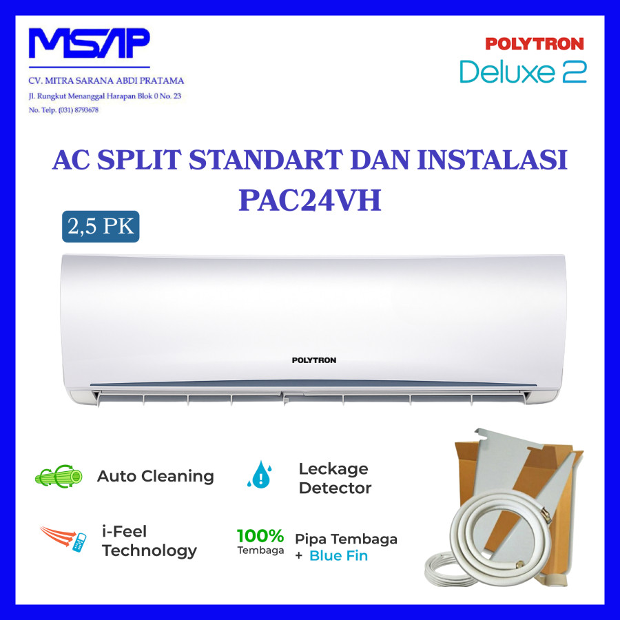 AC POLYTRON SPLIT 2,5 PK PAC24VH + PEMASANGAN