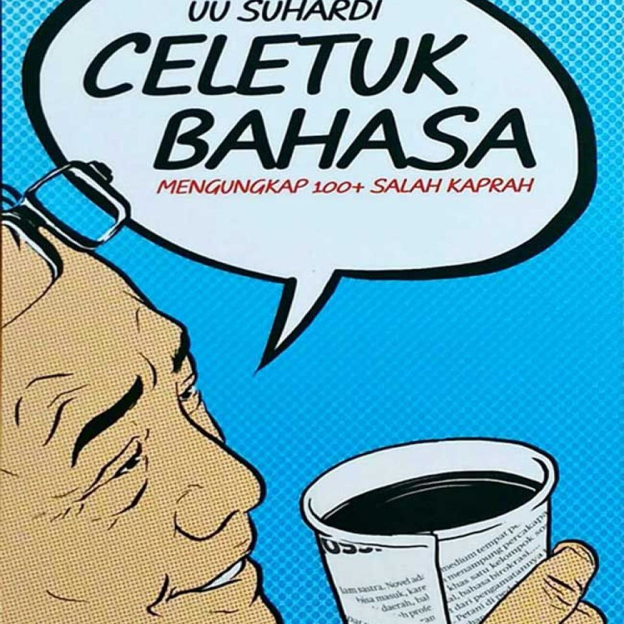 Celetuk Bahasa Mengungkap 100+ Salah Kaprah