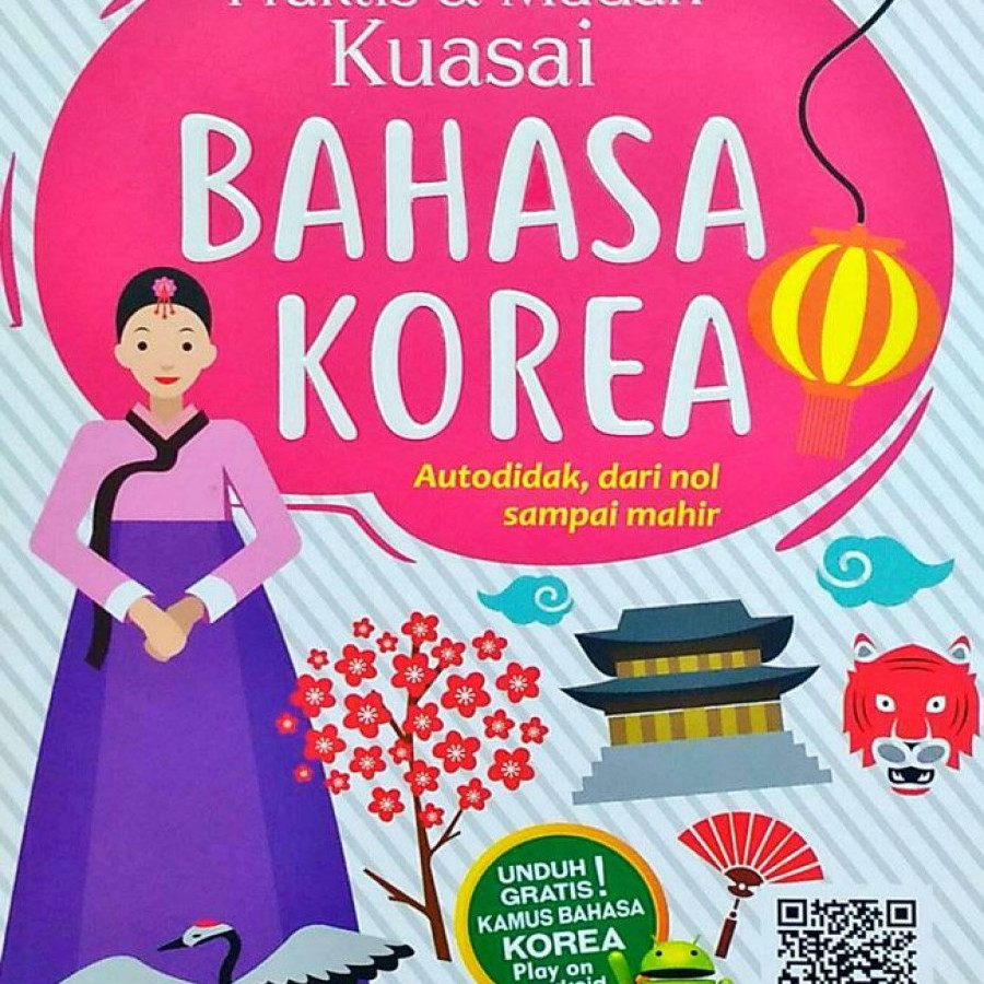 Praktis & Mudah Kuasai Bahasa Korea