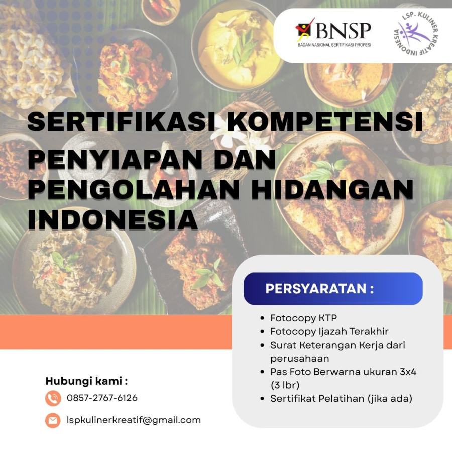 SERTIFIKASI KOMPETENSI PENYIAPAN DAN PENGOLAHAN HIDANGAN INDONESIA
