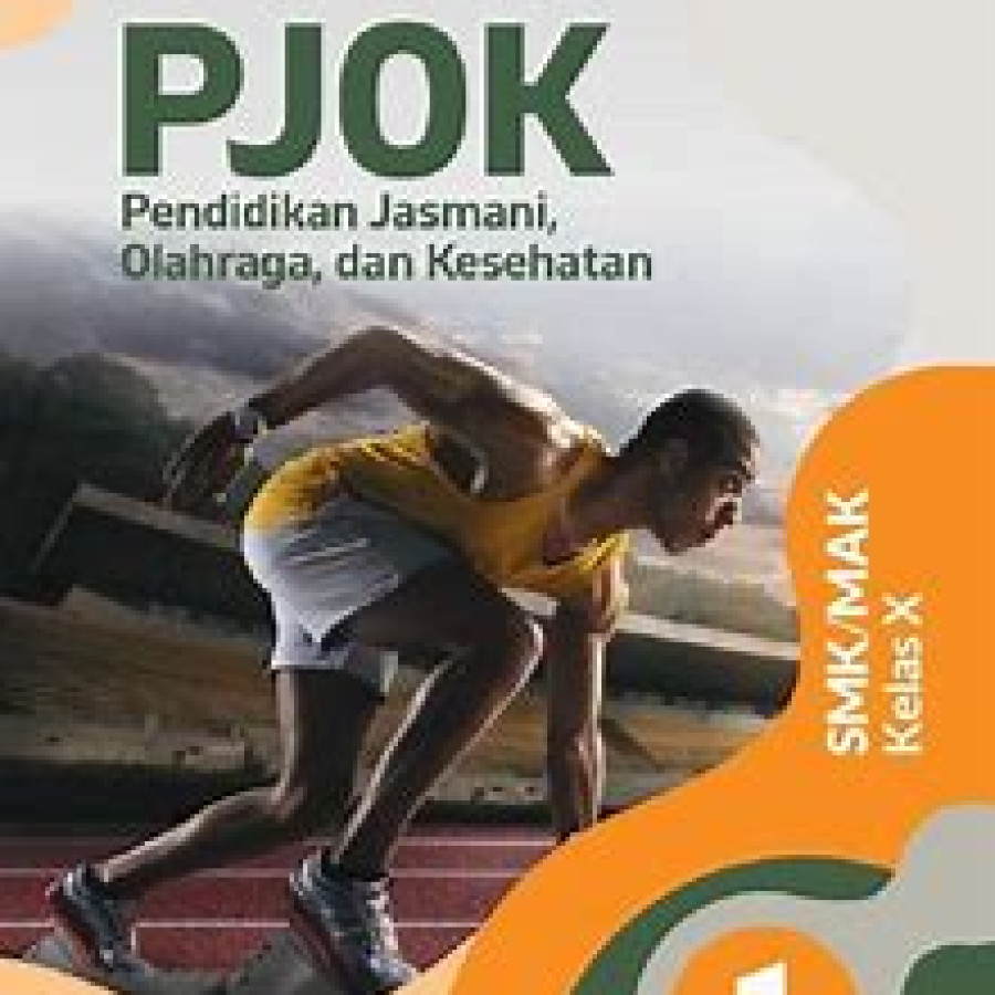 E-LIBRARY PENJASORKES SMK/MAK KLS.10/KM/5TH