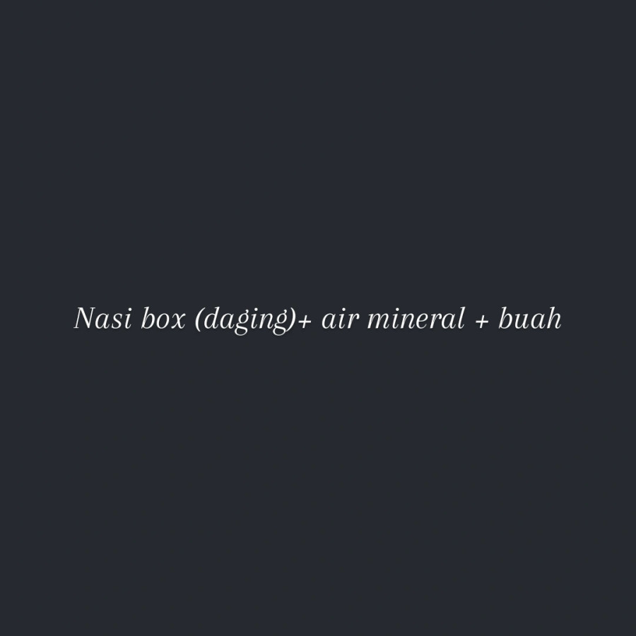 Nasi box + air mineral + buah